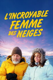 L’Incroyable Femme des neiges