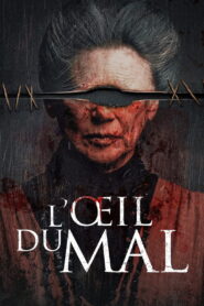 L&rsquo;Œil du mal